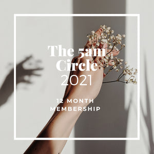 The 5am Circle 2021 | 12 Month Membership